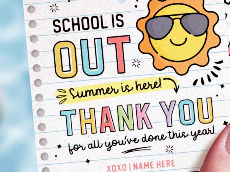 School Is Out Summer Is Here Gift Tag Editable Have a Great Summer tag End of School Year Tags Template Printable Last day INSTANT DOWNLOAD