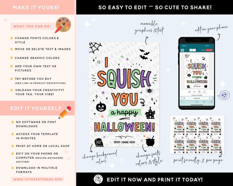 May include: A digital Halloween-themed template with the text "I SQUISH YOU a happy HALLOWEEN!" in colorful, playful fonts. The image includes a smartphone displaying the design, along with instructions and editable features.