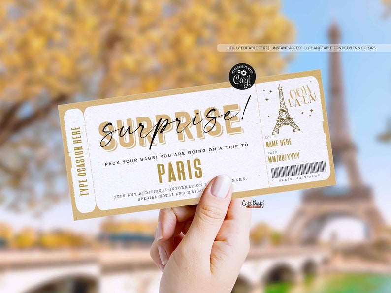 May include: A printable ticket-style invitation with a gold and white color scheme. The text reads "Surprise! Pack your bags! You are going on a trip to Paris."  The invitation features a drawing of the Eiffel Tower with the text "Ooh La La".