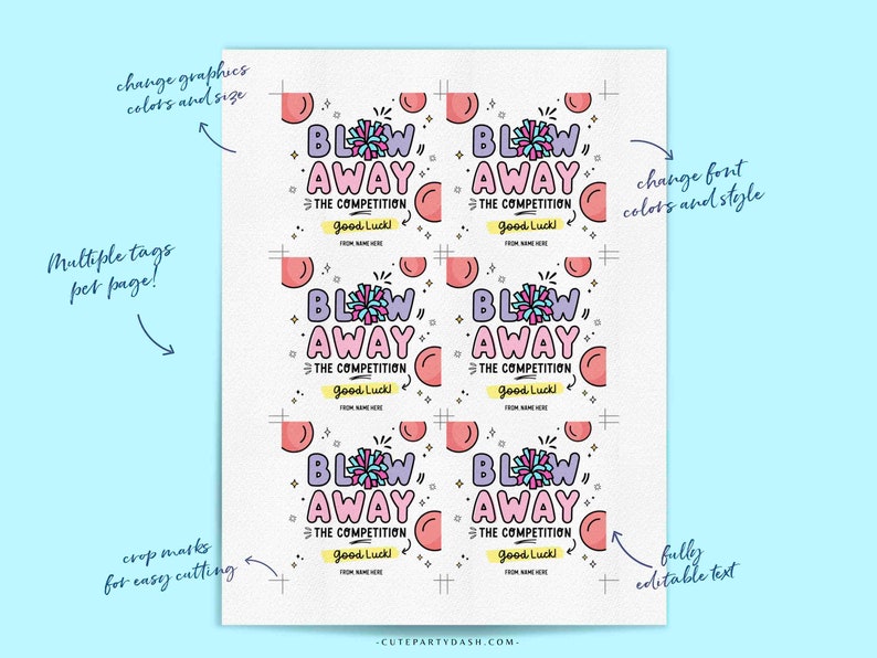 May include: Sheet of printable tags with the words "BLOW AWAY THE COMPETITION" in bubble letters. The design includes pink, blue, and yellow accents, with space to add a name. The tags are designed for easy cutting.