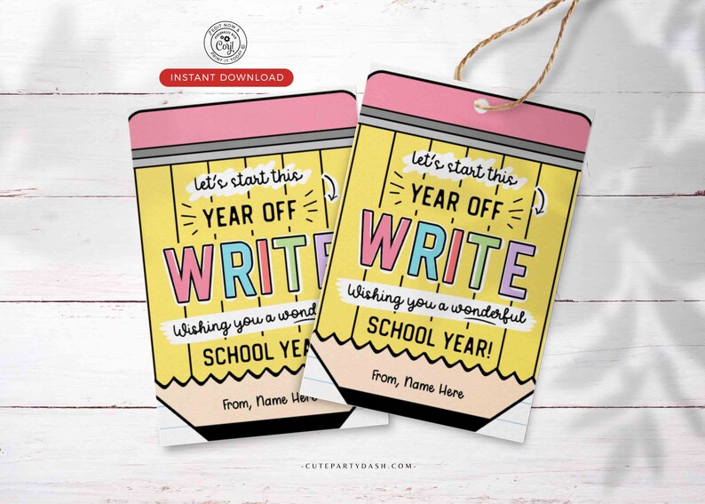 EDITABLE Welcome Back To School Gift Tag Printable Pen Marker First Day of School gift Tag Let's start this year off write  INSTANT DOWNLOAD