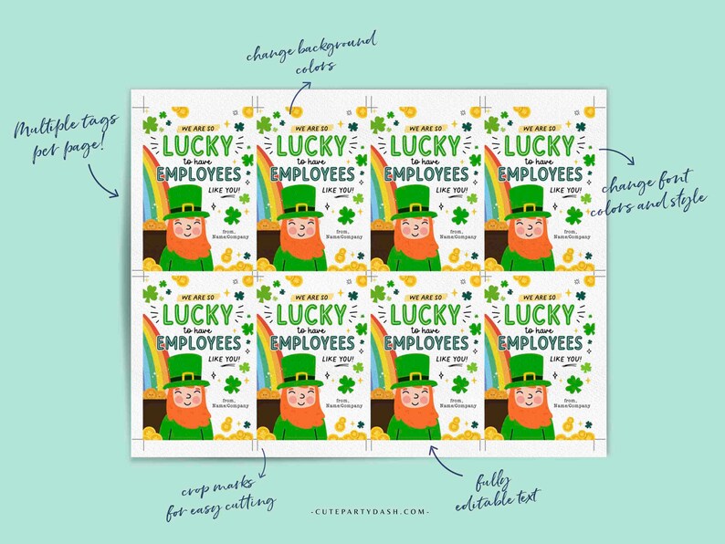May include: Printable St. Patrick's Day gift tags featuring a cartoon leprechaun with a pot of gold and a rainbow. The tags say "We are so lucky to have employees like you!" and have space for a company name.