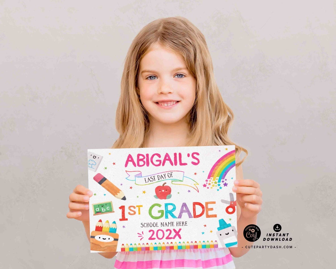 Editable Last Day of School Sign: Photo Prop, Any Grade (digital ...