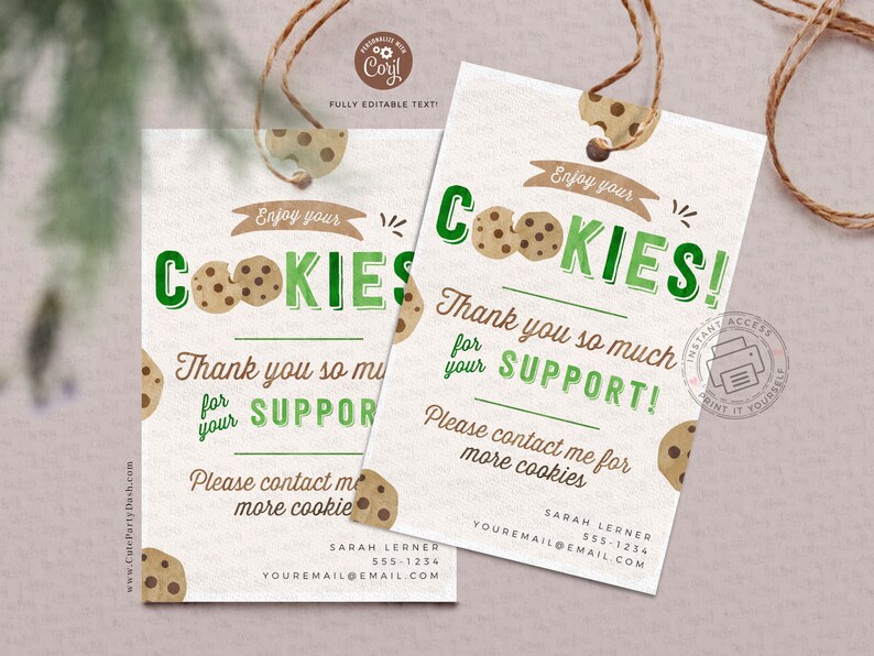 May include: Two brown and green cookie gift tags with the text "Enjoy your COOKIES! Thank you so much for your SUPPORT!" and contact information for Sarah Lerner.