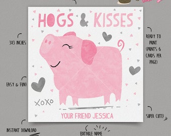 May include: A printable Valentine's Day card featuring a pink pig with the text "Hogs & Kisses" and "Your Friend Jessica". The card is 3x3 inches and includes instructions for editing the name.