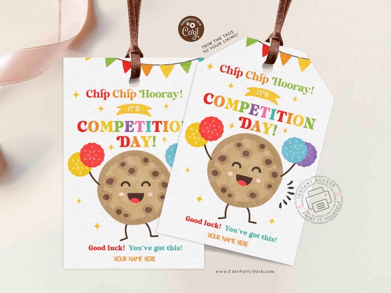 Editable Good Luck Competition Printable Gift Tag, Cookie Chip Chip Hooray, Drill Team Dance Competition, INSTANT DOWNLOAD