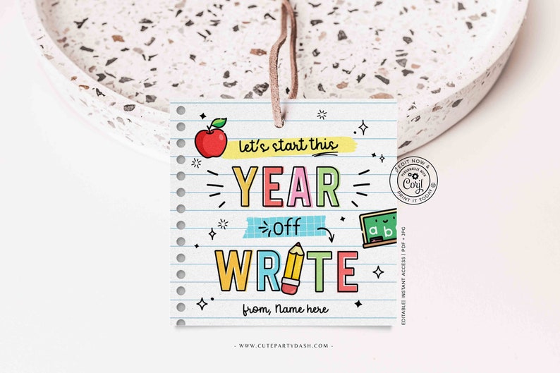 First Day of School gift Tag EDITABLE Welcome Back To School Printable Pen MarkerGift Tag Let's start this year off write INSTANT DOWNLOAD