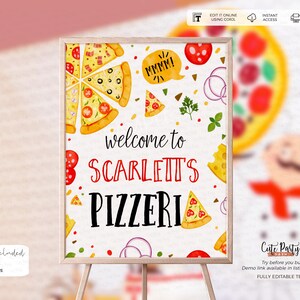 May include: A printable welcome sign for a pizza party. The sign features a white background with a red and yellow pizza illustration and the text "Welcome to Scarlett's Pizzeria".