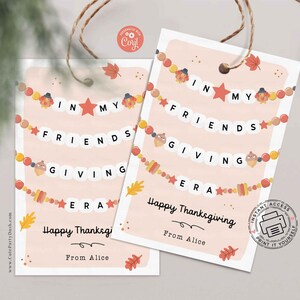 In My Friendsgiving Era Thanksgiving Gift Tag Printable INSTANT DOWNLOAD Friendship Bracelet Trendy Thanksgiving Favor Tag Festive Party