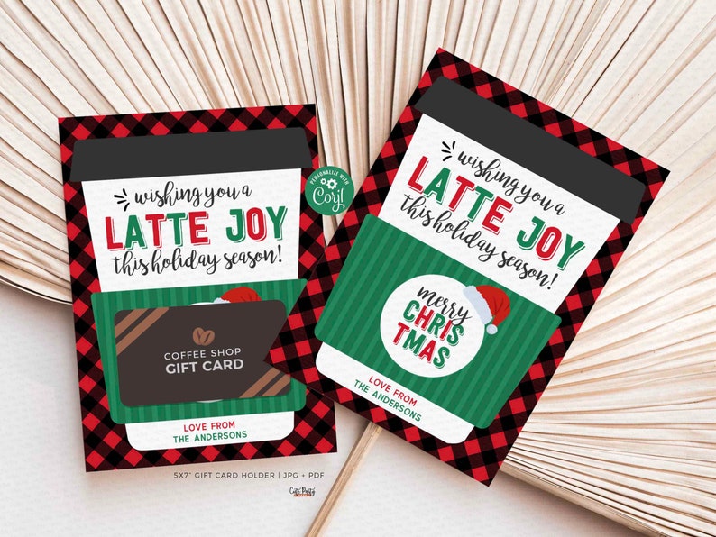 Editable Christmas Wishing you a latte joy this holiday season Coffee Gift Card Holder, Teacher Thanks a Latte Gift card , INSTANT DOWNLOAD