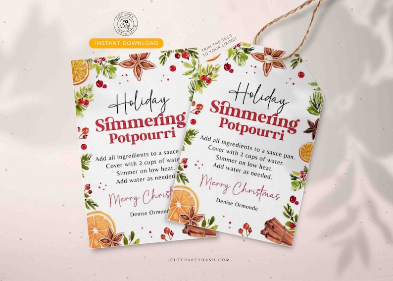 May include: Printable holiday simmering potpourri gift tag with watercolour illustrations of oranges, cinnamon sticks, and star anise. The tag reads "Holiday Simmering Potpourri" and includes instructions for making the potpourri. The tag also includes the text "Merry Christmas" and "Denise Ormonde".