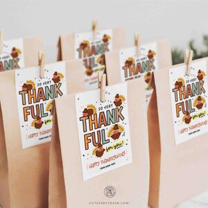 Thankful for You Gift Tag Printable INSTANT DOWNLOAD Thanksgiving gift Tag EDITABLE Fall Appreciation Thankful School gift for Teacher