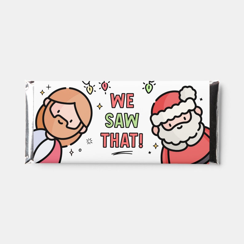 Funny Christmas Gift Chocolate Bar Wrapper INSTANT DOWNLOAD Happy Holidays Funny Christmas Gift for Friend Card Hilarious Humor I Saw That