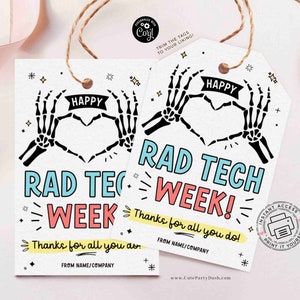 Rad Tech Week Gifts Tag Printable INSTANT DOWNLOAD Editable Happy Radiology Tech Week Appreciation Gifts Xray Technician Recognition Label