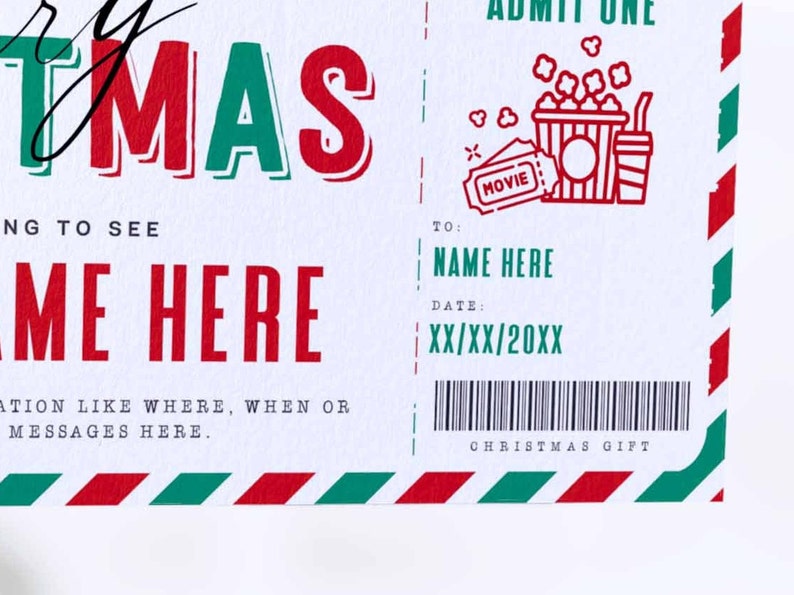 May include: A red and green Christmas movie ticket with the text "TMAS" and "NAME HERE". The ticket has a barcode and the text "CHRISTMAS GIFT".