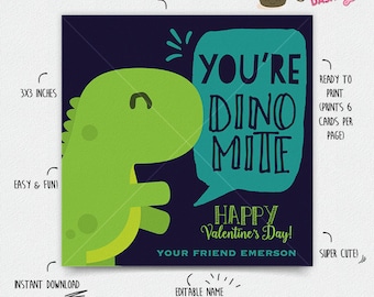 May include: A printable Valentine's Day card featuring a green dinosaur with the text "You're Dino-Mite! Happy Valentine's Day! Your Friend Emerson".