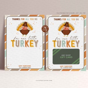 May include: Thanksgiving gift card template featuring a cartoon turkey with a pilgrim hat. The text reads "Thanks for all you do for our little turkey." and "Any shop gift card".