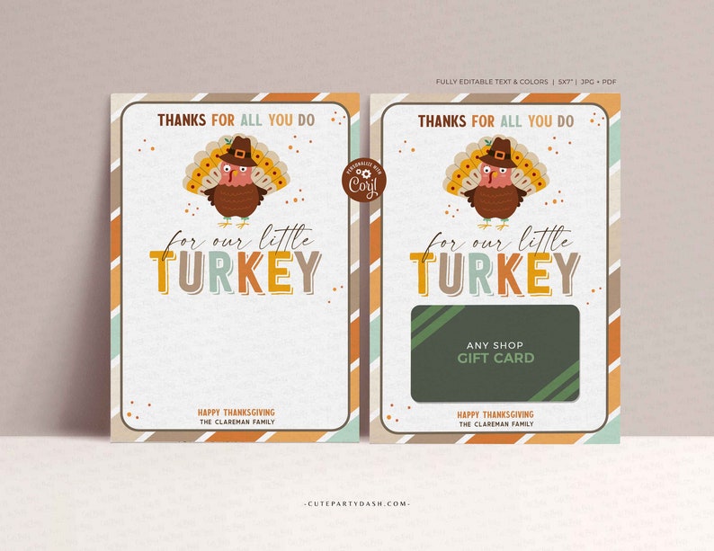 May include: Thanksgiving gift card template featuring a cartoon turkey with a pilgrim hat. The text reads "Thanks for all you do for our little turkey." and "Any shop gift card".