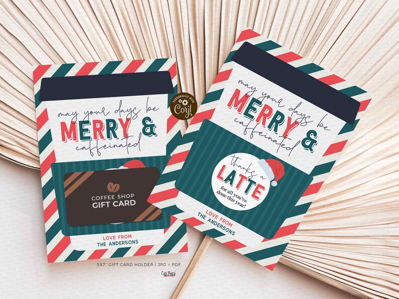 Editable May your days be Merry & Caffeinated Christmas Holiday Coffee Gift Card Holder, Thanks a Latte Gift card , INSTANT DOWNLOAD
