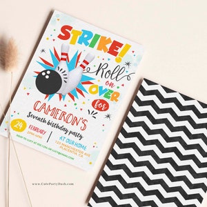 May include: A colorful bowling-themed birthday party invitation for Cameron's seventh birthday party. The invitation features a bowling ball, bowling pins, and the text "Strike! Roll on Over for Cameron's Seventh Birthday Party". The invitation also includes the date, time, and location of the party.
