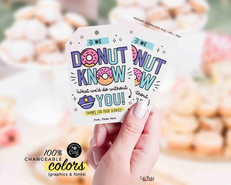 Puede incluir: Etiqueta de agradecimiento imprimible con tem&aacute;tica de donas con el texto "We Donut Know What We'd Do Without You!" y "Thanks for Your Service!" La etiqueta est&aacute; decorada con una dona rosa y blanca con chispas y una insignia de polic&iacute;a.