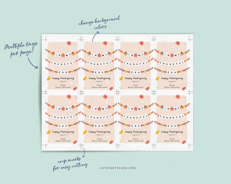 May include: Printable sheet of eight Thanksgiving gift tags featuring a garland of autumn leaves and the text "In My Thankful Era". Each tag has a space for a name and the text "Happy Thanksgiving from [Name]".