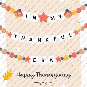 In My Thankful Era Thanksgiving Gift Tag Printable INSTANT DOWNLOAD Friendship Bracelet Trendy Thanksgiving Gratitude Favor Treat Tag