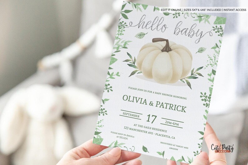 May include: A white pumpkin with green leaves and the text "hello baby" on a white background. The text "Please join us for a baby shower honoring Olivia & Patrick" is below the pumpkin. The date and time of the event are listed as "September 17, 2PM-4PM". The location is listed as "At the Gail's Residence, 123 Manchester Ave - Placentia, CA".