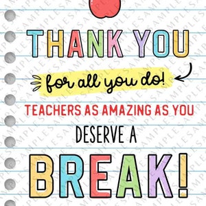 Editable You Deserve a Break kit kat Gift Tag Template, Printable Spring Break Thank You Tags Staff Teacher appreciation week gift