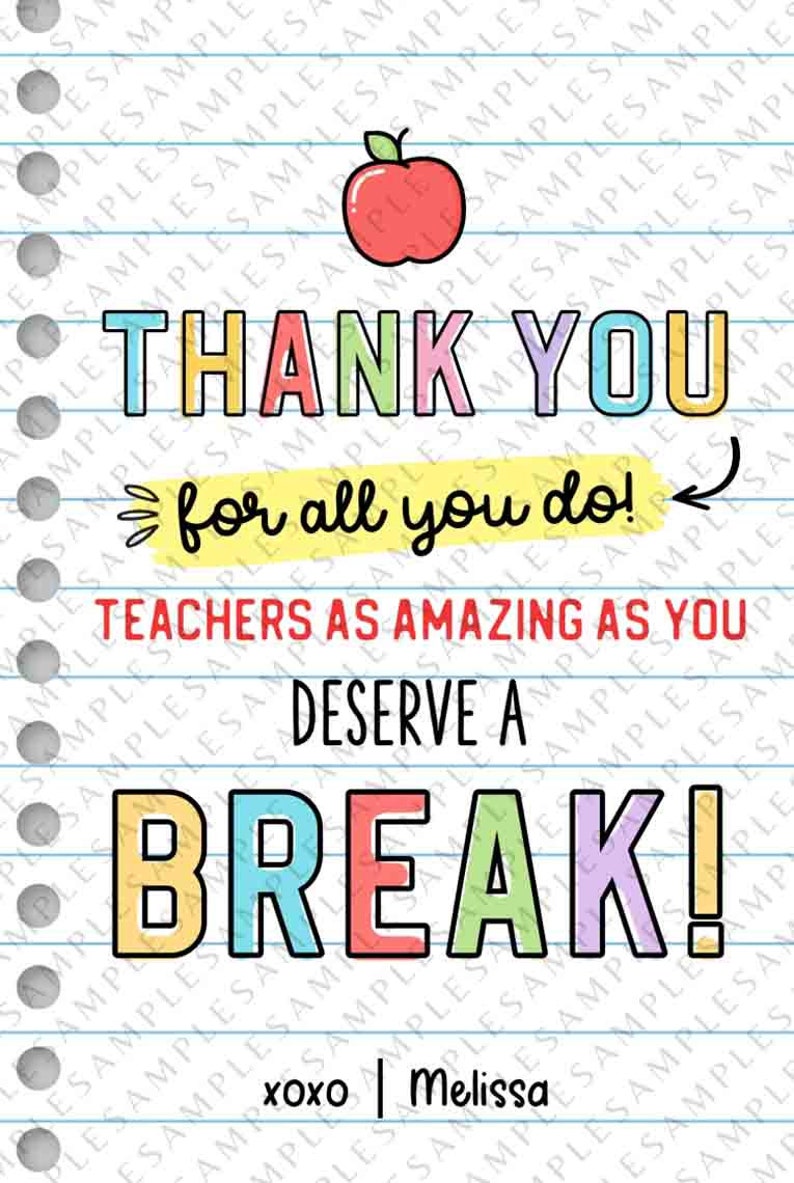 Editable You Deserve a Break kit kat Gift Tag Template, Printable Spring Break Thank You Tags Staff Teacher appreciation week gift