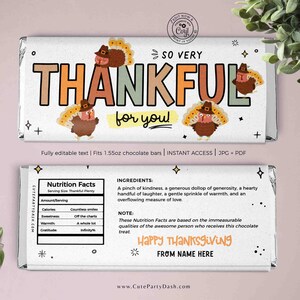 May include: Printable Thanksgiving chocolate bar wrapper featuring a colorful "Thankful for you!" message with cartoon turkeys. The wrapper also includes a nutrition facts label with a humorous description of the ingredients, and a "Happy Thanksgiving" message.