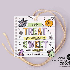 EDITABLE Halloween A Little Treat for Someone Sweet Gift Tag Teacher Staff Pta Pto Kids Classmate Gift Candy treat Label INSTANT DOWNLOAD
