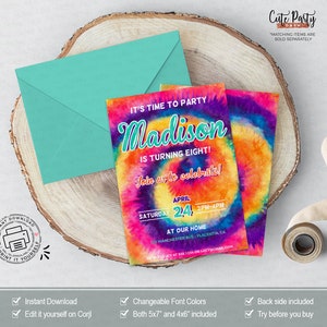 May include: A printable invitation for a birthday party with a tie-dye theme. The invitation is decorated with a colorful tie-dye pattern and the text "It's time to party Madison is turning eight! Join us to celebrate! April 24 2PM-4PM At our home 13 Manchester Ave - Placentia, CA".