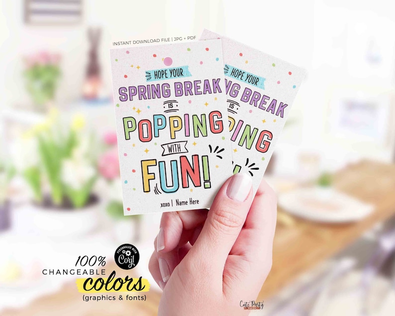 Editable Spring Break Popping with Fun Gift Tag Template, Printable Spring Break Classmate Tags Preschool Classroom Kids INSTANT DOWNLOAD