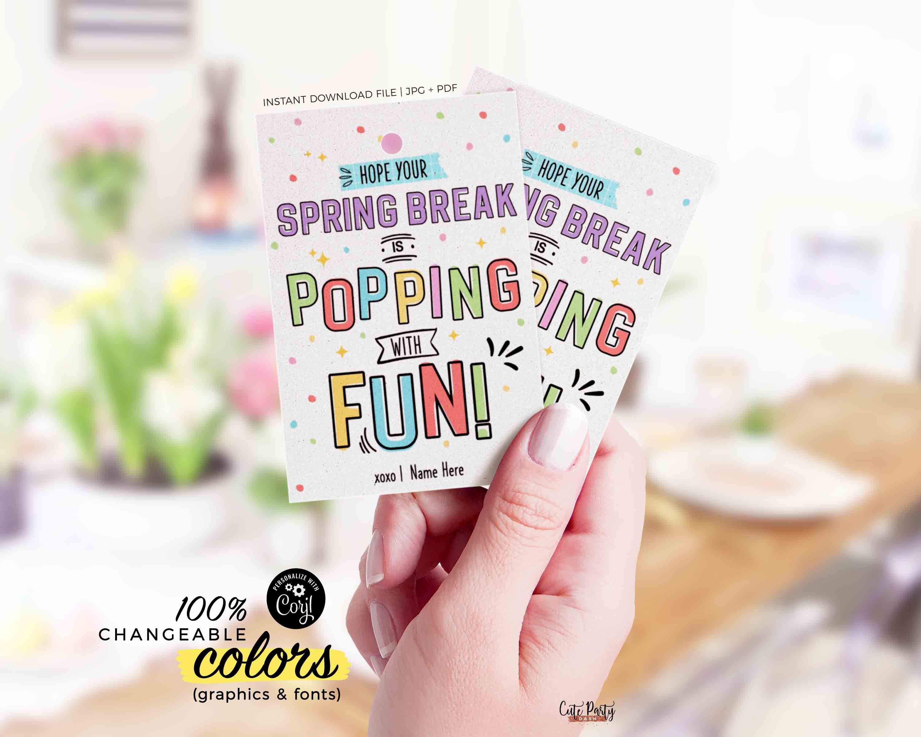 Editable Spring Break Gift Tag: Popping With Fun Template (digital ...