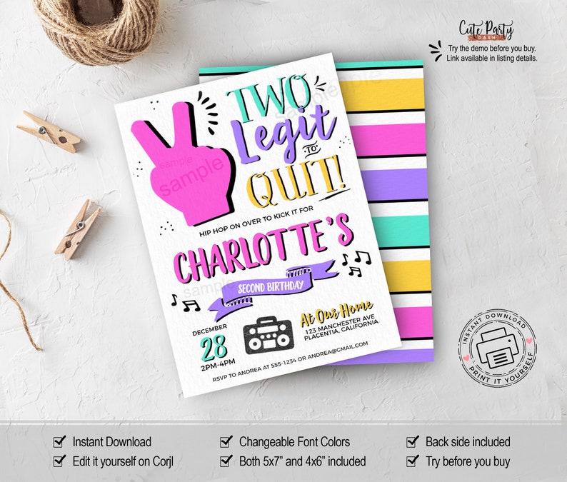 May include: A printable birthday invitation for a child turning two years old. The invitation features a pink hand with a peace sign, a boombox, and the text "Two Legit to Quit! Hip Hop on over to kick it for Charlotte's Second Birthday".