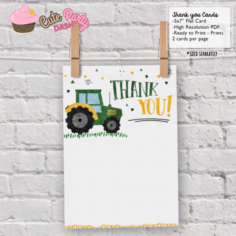 May include: Printable thank you cards featuring a green tractor with yellow wheels on a green field. The text "Thank You!" is written in black and green lettering. The cards are 5x7 inches and are ready to print.