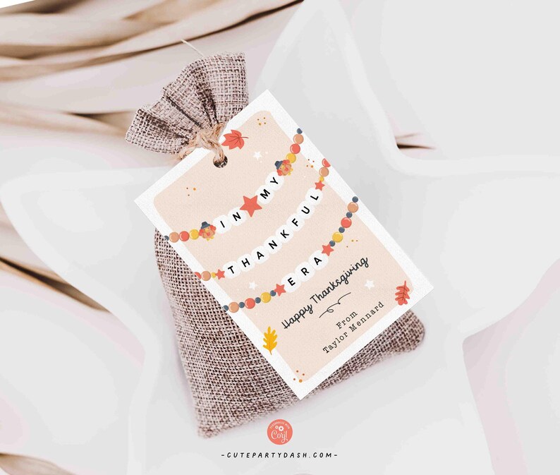 In My Thankful Era Thanksgiving Gift Tag Printable INSTANT DOWNLOAD Friendship Bracelet Trendy Thanksgiving Gratitude Favor Treat Tag