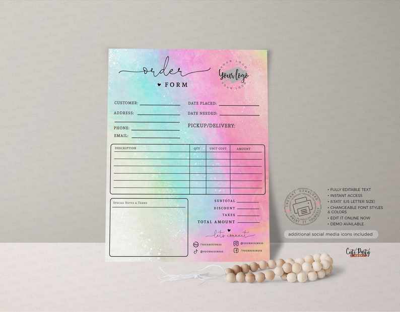 May include: A printable order form template with a rainbow watercolor background. The form includes fields for customer information, order details, and a total amount. The text "order form" is written in black cursive font.