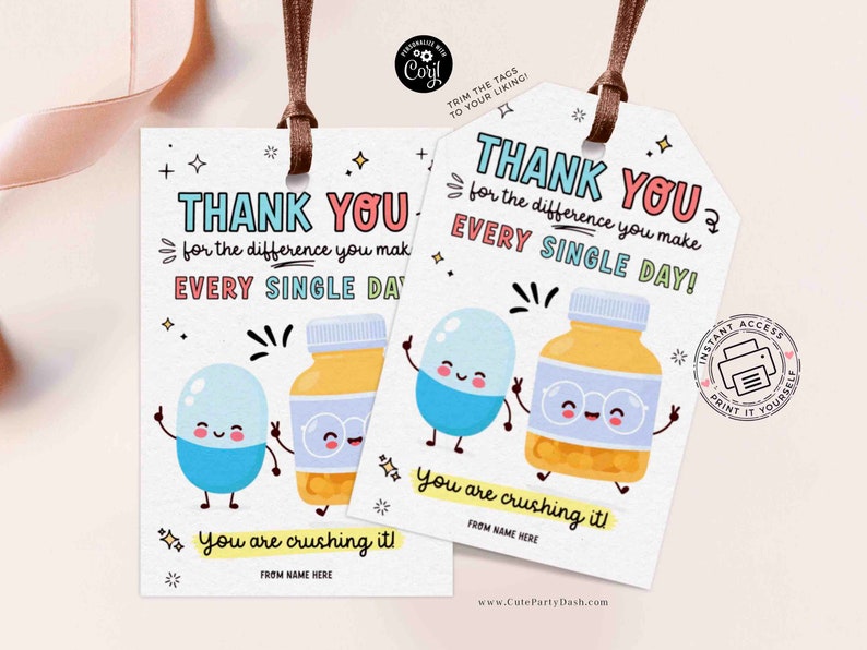 May include: Two cartoon pill characters, one blue and one yellow, holding hands and smiling. The text reads "Thank you for the difference you make every single day! You are crushing it!" with a space for a name.