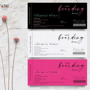 May include: Three printable boarding pass templates with the text "Your Boarding Pass" in a black cursive font. The templates are in black, white, and pink. The text "New York City" and "Cancun" are on each template. The text "Type Occasion Here" is on the left side of each template.