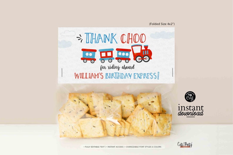 May include: A red, blue, and white train favor bag with the text "THANK CHOO for riding aboard WILLIAM'S BIRTHDAY EXPRESS!" printed on the front. The bag is folded and measures 4 inches by 2 inches.