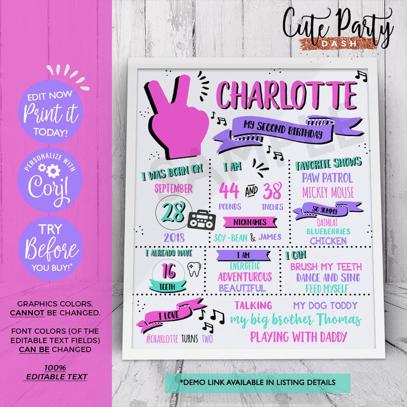 May include: A pink and purple printable birthday sign for a child turning two years old. The sign features the name Charlotte, her age, weight, height, favourite shows, foods, and activities. The sign is decorated with musical notes and a peace sign.