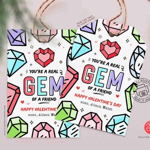 May include: Printable Valentine's Day gift tag with a colorful gem pattern and the text "You're a real GEM of a friend. Happy Valentine's Day. xoxo, Alison Walsh."