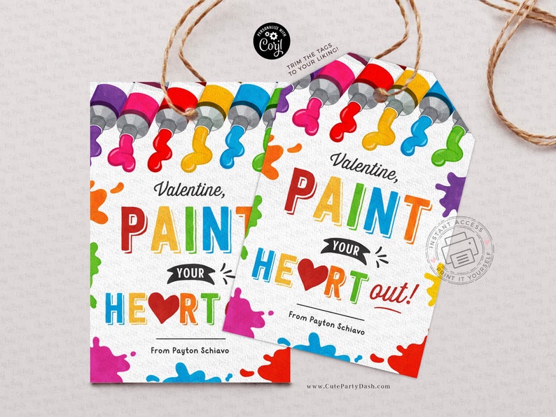 Puede incluir: Etiquetas de regalo imprimibles para el D&iacute;a de San Valent&iacute;n con tubos de pintura y salpicaduras de pintura de colores. El texto dice "Valent&iacute;n, &iexcl;Pinta tu coraz&oacute;n!" con un coraz&oacute;n rojo. De Payton Schiavo.