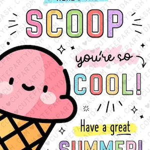 Ice Cream You're so Cool Tag Printable Here's the Scoop Editable Have a Great Summer End of School Year Tag INSTANT DOWNLOAD