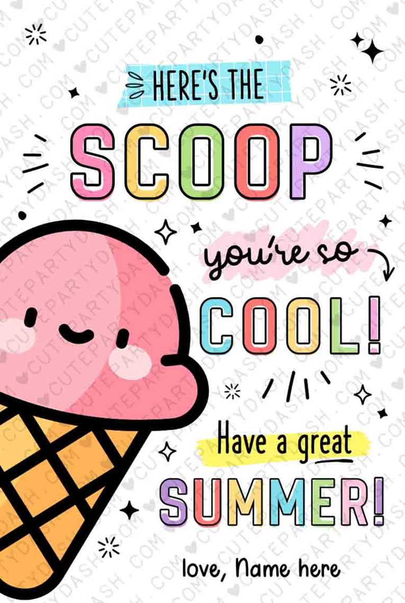 Ice Cream You're so Cool Tag Printable Here's the Scoop Editable Have a Great Summer End of School Year Tag INSTANT DOWNLOAD
