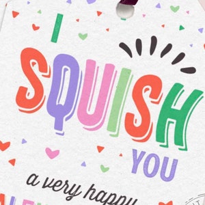 Etiqueta para lembrancinha de Dia dos Namorados "Squish": Presente editável para sala de aula (Download instantâneo) imagem 3