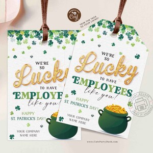 Lucky to Have employees Like You gift tag, Staff Employee Appreciation Gift Tags, Business St. Patrick’s Day gift INSTANT DOWNLOAD EDITABLE