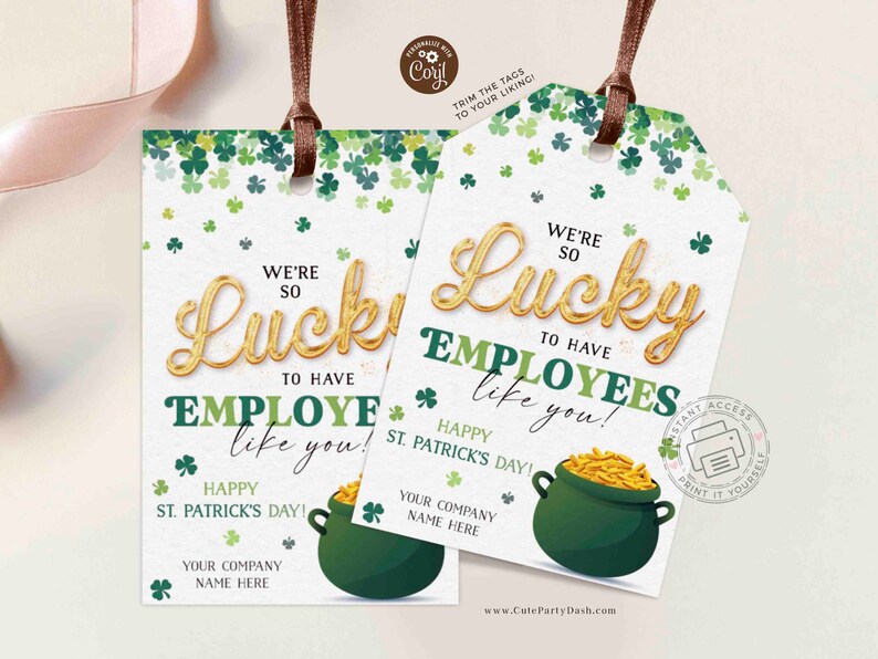 Lucky to Have employees Like You gift tag, Staff Employee Appreciation Gift Tags, Business St. Patrick’s Day gift INSTANT DOWNLOAD EDITABLE